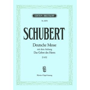 SCHUBERT - Deutsche Messe in F major D 872