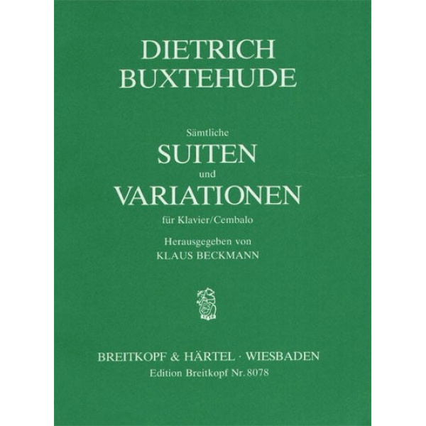BUXTEHUDE - Complete Suites and Variations