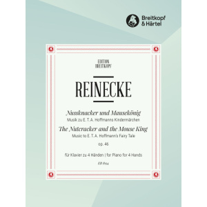 REINECKE - The Nutcracker and the Mouse King Op. 46