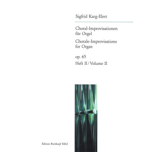 KARG-ELERT - 66 Chorale Improvisations Op. 65