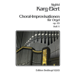KARG-ELERT - 66 Chorale Improvisations Op. 65