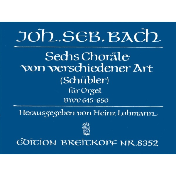 BACH - 6 Chorales of Various Types BWV 645-650