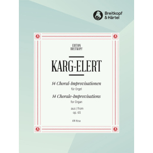 KARG-ELERT - 14 Chorale Improvisations from Op. 65