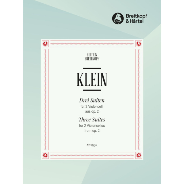 KLEIN - 3 Suites from Op. 2