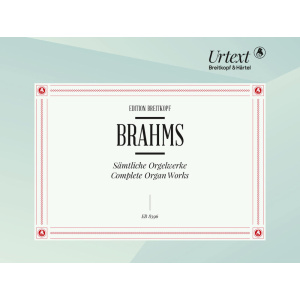 BRAHMS - Complete Organ Works