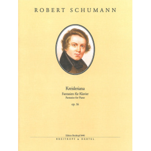 SCHUMANN - Kreisleriana Op. 16