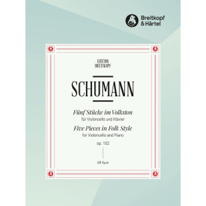 SCHUMANN - 5 Pieces in Folk Style Op. 102