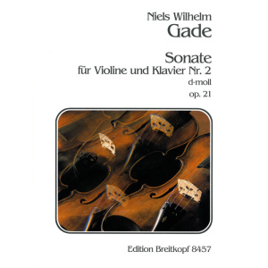 GADE - Sonata No. 2 in D minor Op. 21