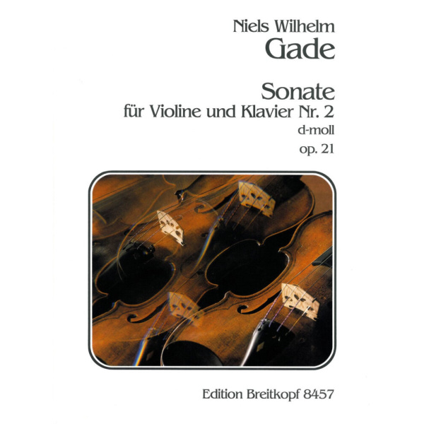 GADE - Sonata No. 2 in D minor Op. 21