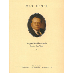 REGER - Selected Piano Works