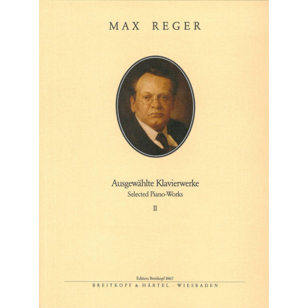 REGER - Selected Piano Works
