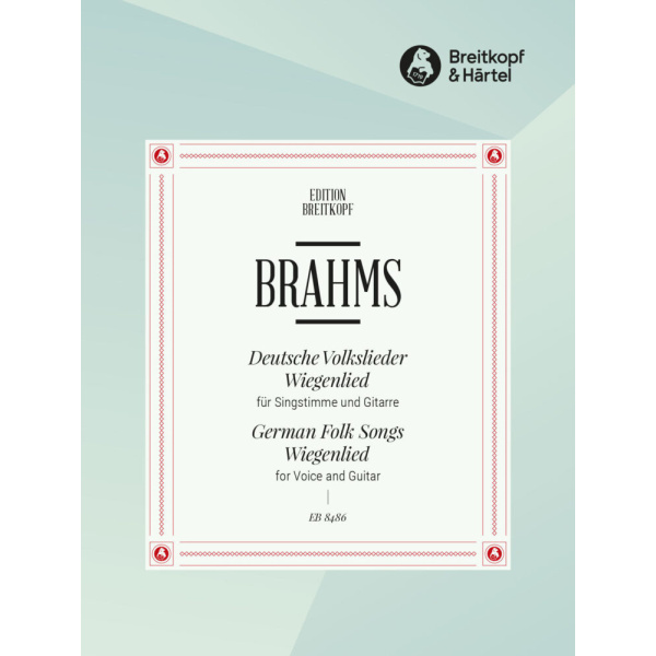BRAHMS - German Folk Songs from WoO 33 and Wiegenlied Op. 49/4
