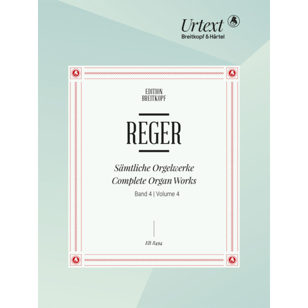 REGER - Complete Organ Works