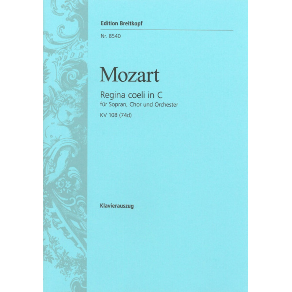 MOZART - Regina coeli in C major K. 108 (74d)