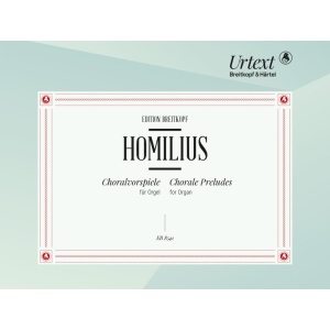 HOMILIUS - Chorale Preludes