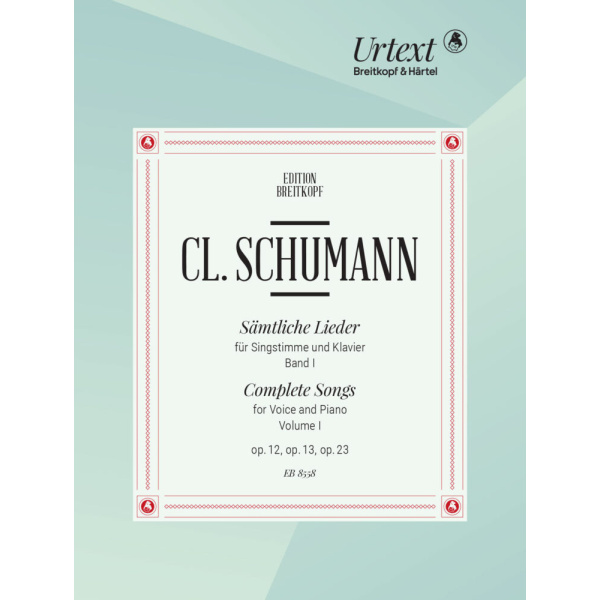 CLARA SCHUMANN - Complete Songs