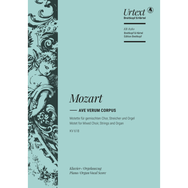MOZART - “Ave verum Corpus” KV 618