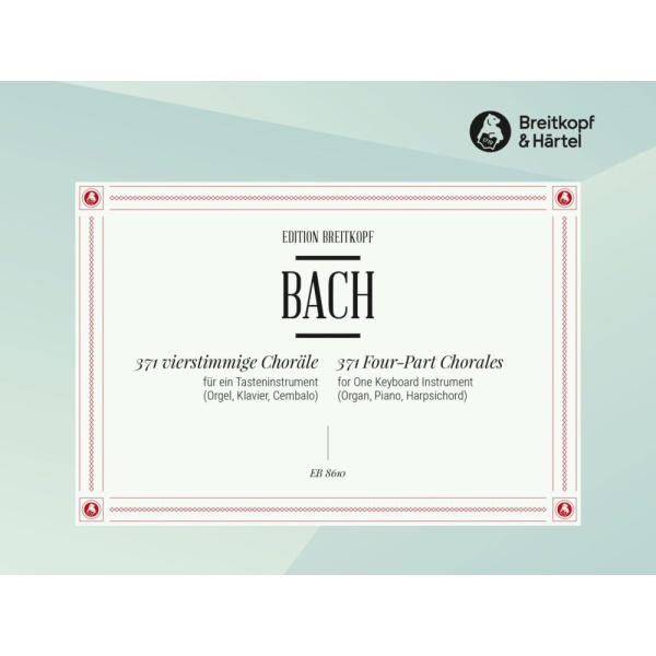 BACH - 371 Four-Part Chorales for One Keyboard Instrument