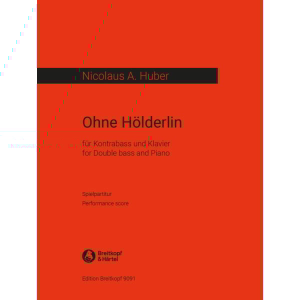 HUBER - Ohne Hölderlin