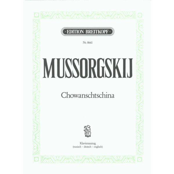 MUSSORGSKIJ - Chowanschtschina / The Princes Khovansky