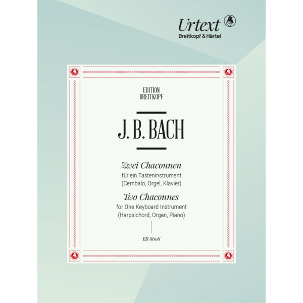 BACH Bernhard - 2 Chaconnes for One Keyboard Instrument
