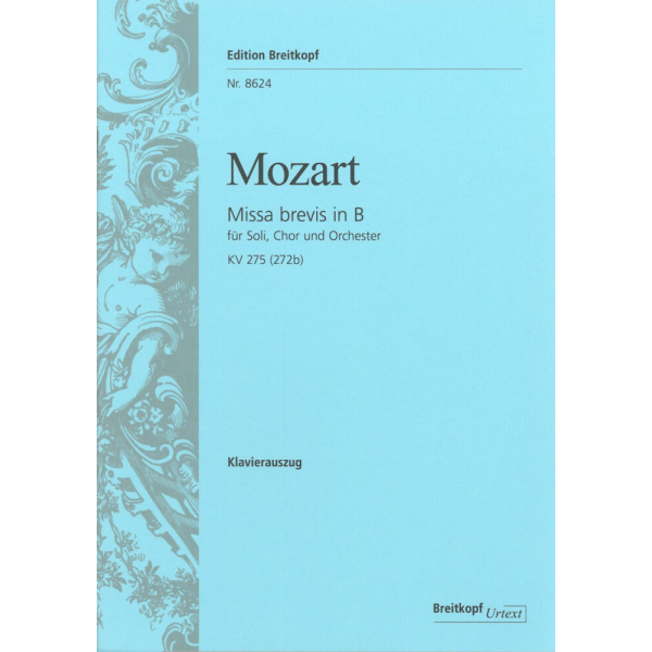 MOZART - Missa brevis in B K. 275 (272b)