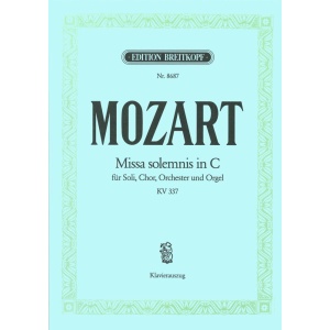 MOZART - Missa solemnis in C K. 337
