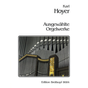HOYER - Selected Organ Works