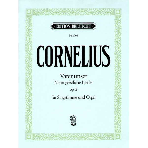 CORNELIUS - Our Father Op. 2