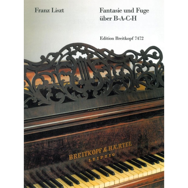 LISZT - Fantasia and Fugue on B-A-C-H