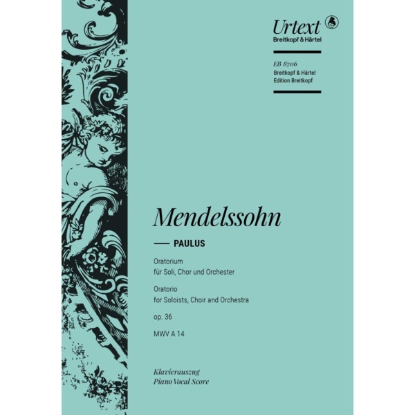 MENDELSSOHN - Saint Paul Op. 36 MWV A 14
