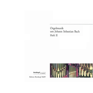 WILHELM - Organ Music around Johann Sebastian Bach