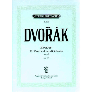 DVORAK - Violoncello Concerto in B minor Op. 104