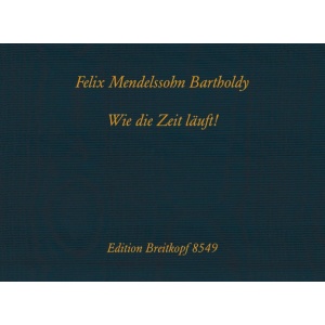 MENDELSSOHN - How Time Flies! MWV U 196