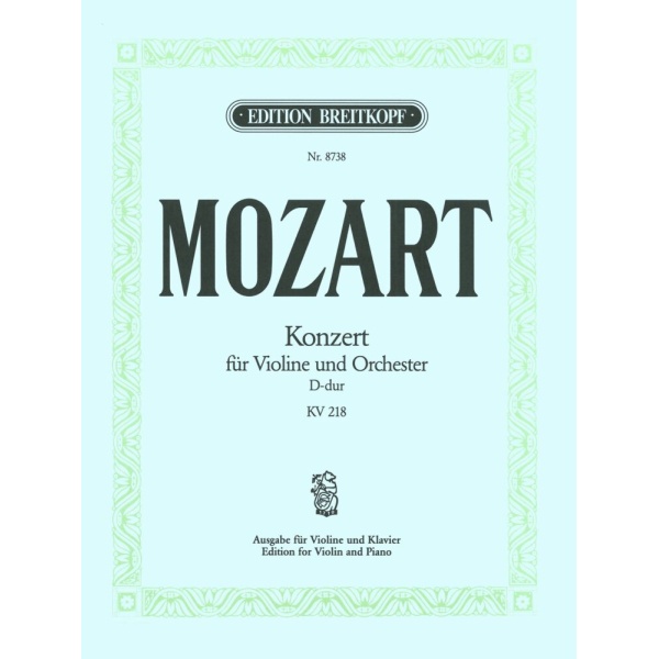 MOZART - Violin Concerto [No. 4] in D major K. 218