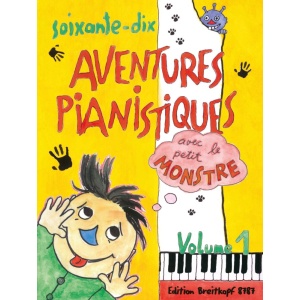 DAXBOCK - 70 Aventures Pianistiques avec le petit Monstre