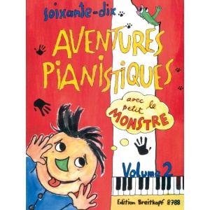 DAXBOCK - 70 Aventures Pianistiques avec le petit Monstre