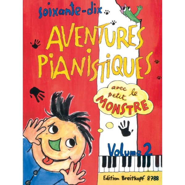 DAXBOCK - 70 Aventures Pianistiques avec le petit Monstre