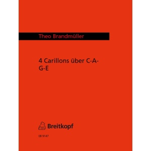BRANDMULLER - 4 Carillons über C-A-G-E