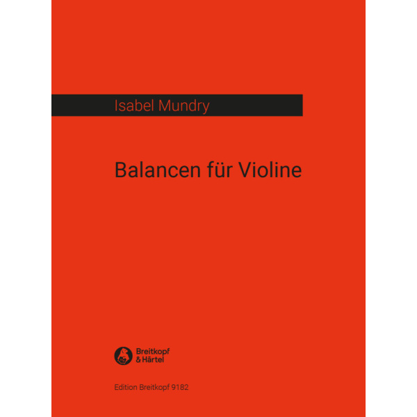 MUNDRY - Balancen for Violin