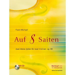 MICHAEL - Auf 8 Saiten – Zwei kleine Zyklen op. 89