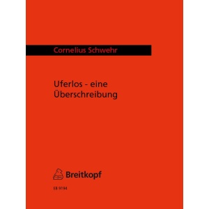 SCHWEDHELMSCHWEHR - Uferlos - eine Überschreibung