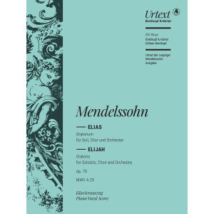 MENDELSSOHN - Elijah Op. 70 MWV A 25