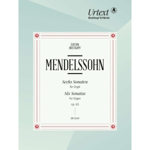 MENDELSSOHN - 6 Sonatas Op. 65