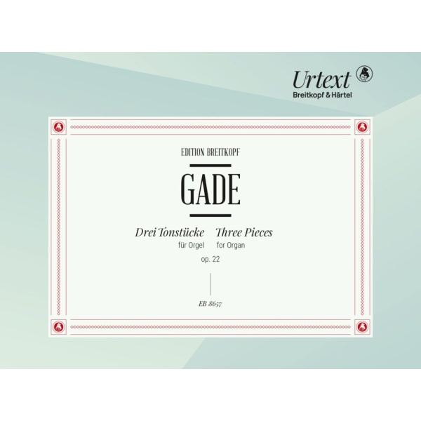 GADE - 3 Pieces Op. 22
