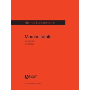LACHENMANN - Marche fatale