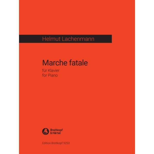 LACHENMANN - Marche fatale