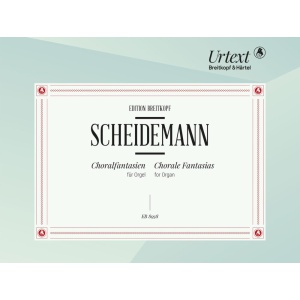 SCHEIDEMANN - Chorale Fantasias