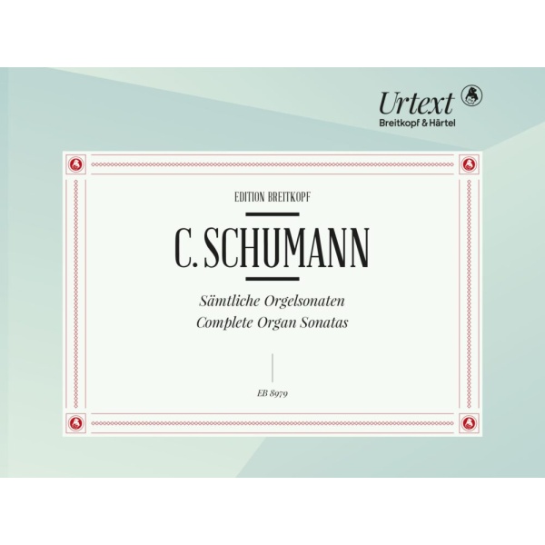 SCHUMANN CAMILLO - Complete ORGANO Sonatas