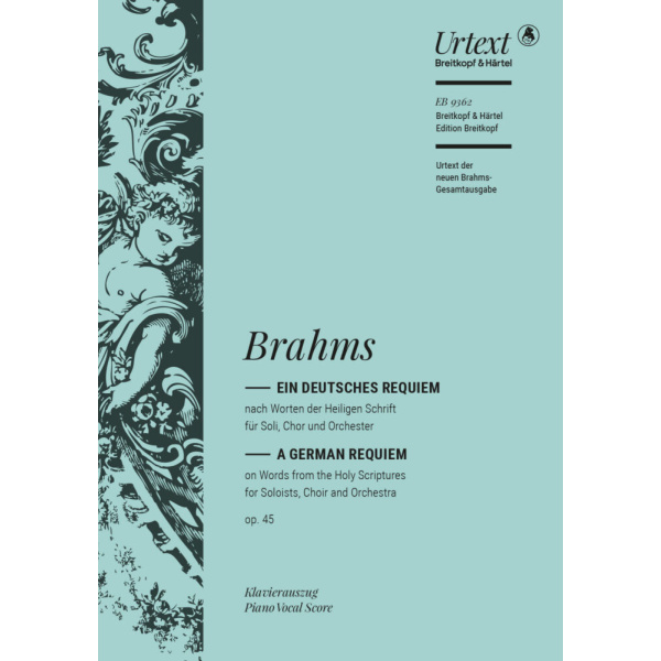 BRAHMS - A German Requiem Op. 45